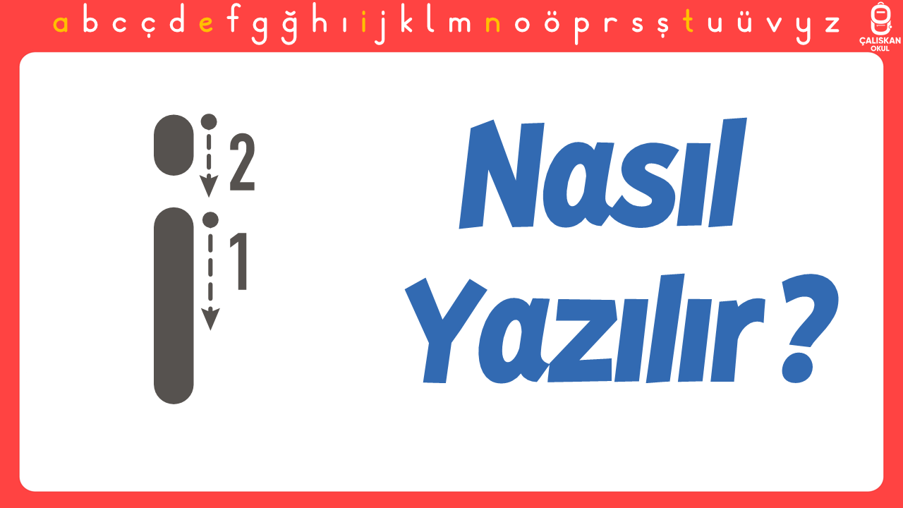 Küçük i Harfi Nasıl Yazılır? (Yeni Müfredat)