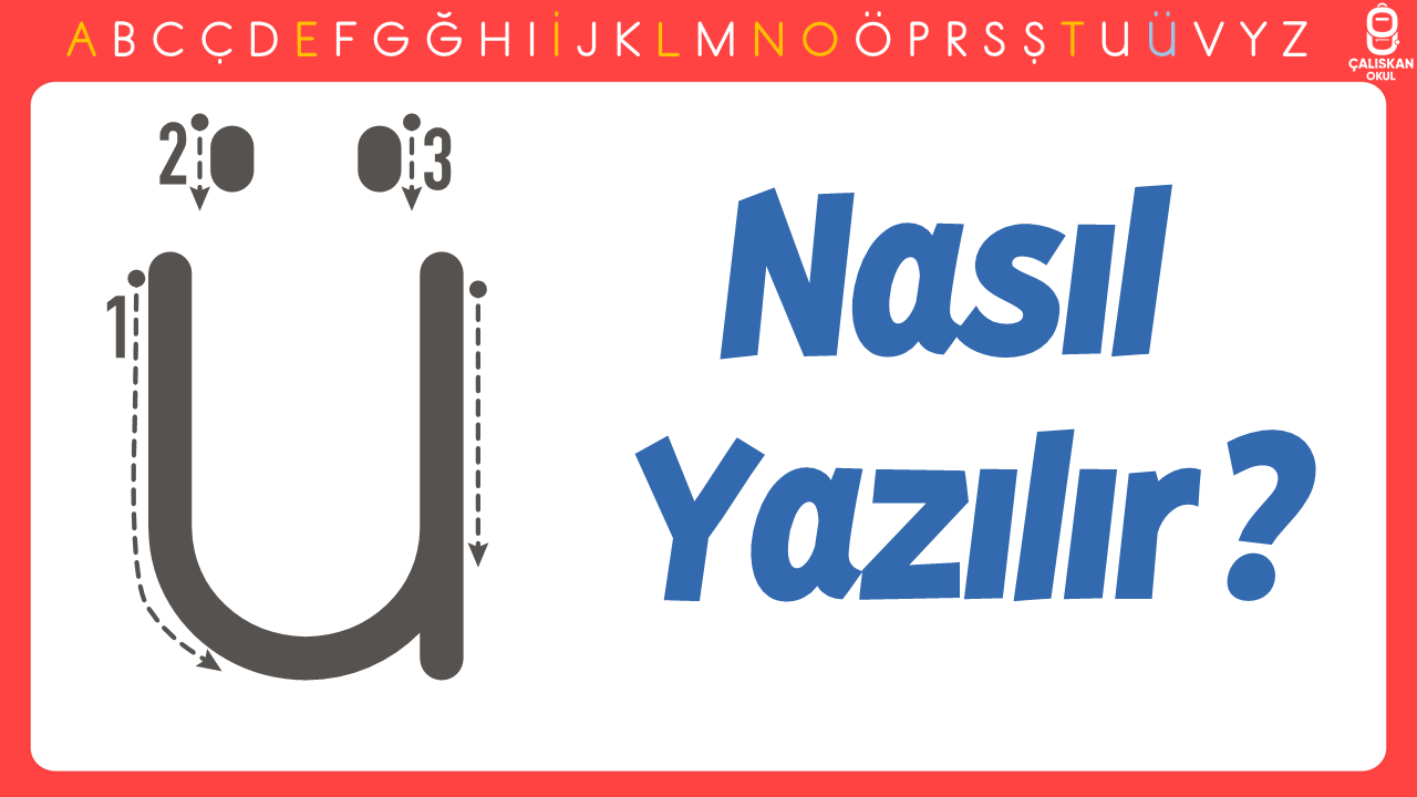Büyük ü Harfi Nasıl Yazılır? (Yeni Müfredat)
