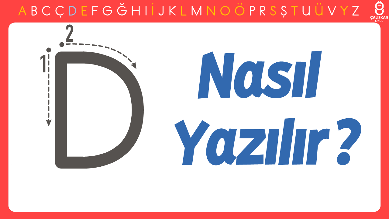 Büyük D Harfi Nasıl Yazılır? (Yeni Müfredat)